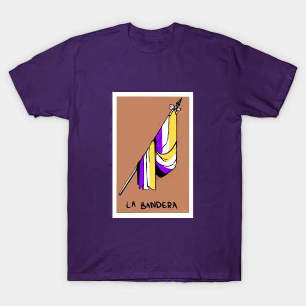 Nonbinary Loteria Bandera T-Shirt by Wild Create